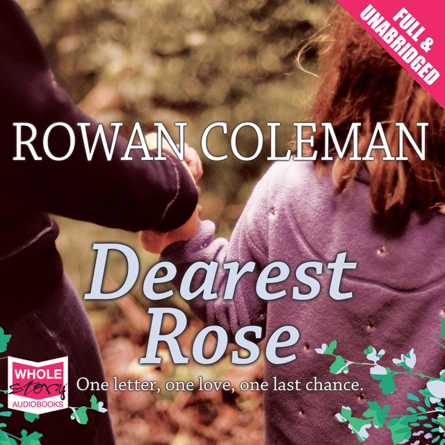 Rowan Coleman - Dearest Rose