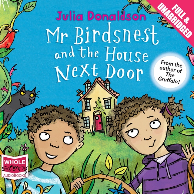 Julia Donaldson - Mr Birdsnest and the House Next Door