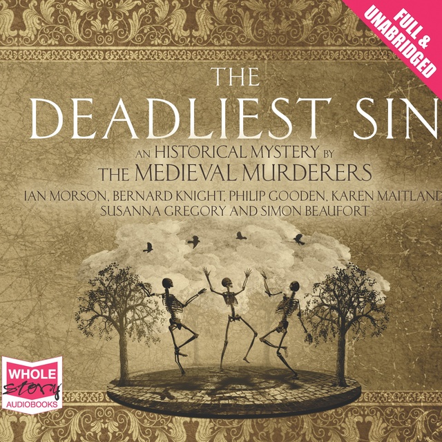 The Medieval Murderers - The Deadliest Sin