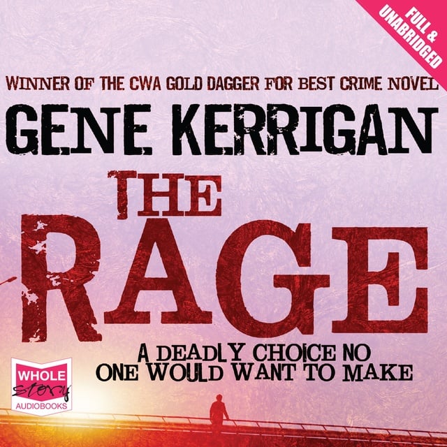 Gene Kerrigan - The Rage