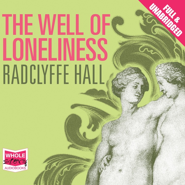 Radclyffe Hall - The Well of Loneliness