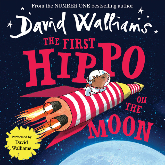 David Walliams - The First Hippo on the Moon