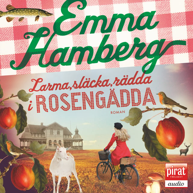 Emma Hamberg - Larma, släcka, rädda i Rosengädda