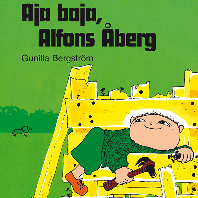 Gunilla Bergström - Aja baja, Alfons Åberg
