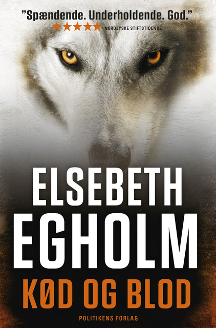 Elsebeth Egholm - Kød og blod