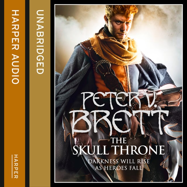 Peter V. Brett - The Skull Throne