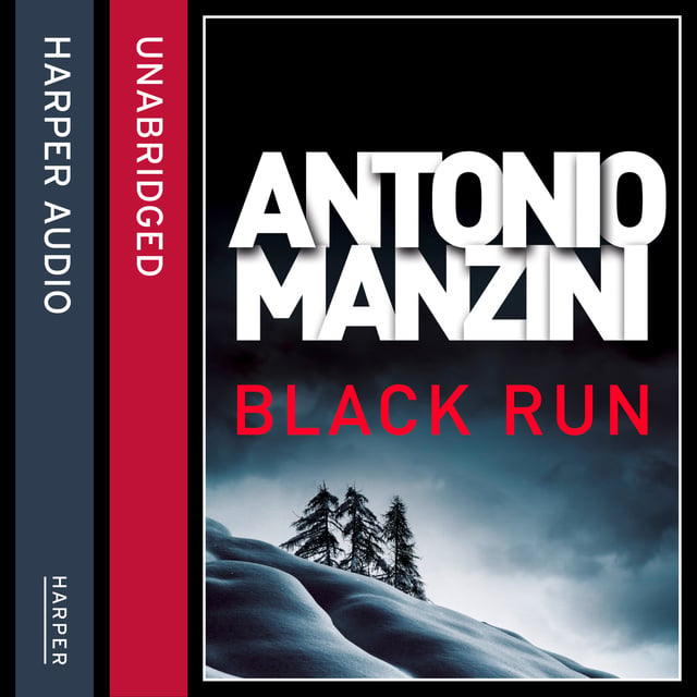 Antonio Manzini - Black Run