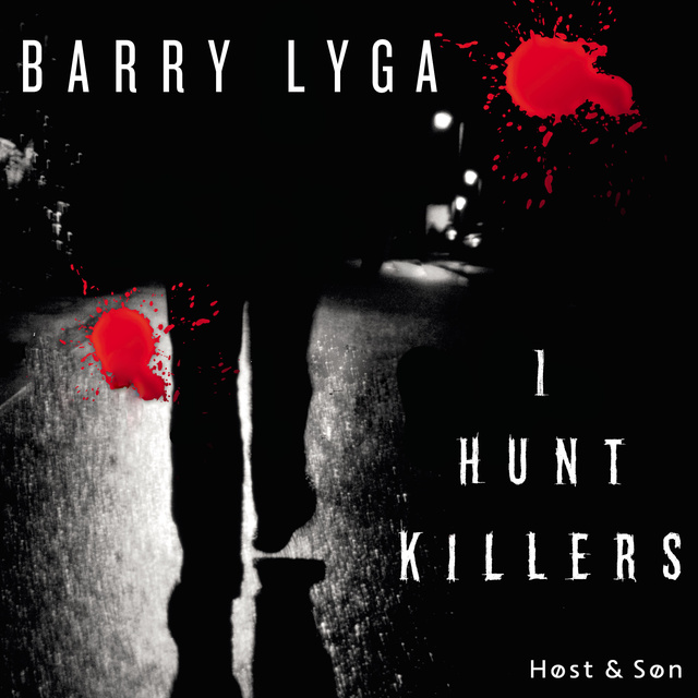 Barry Lyga - I hunt killers: I hunt Killers 1