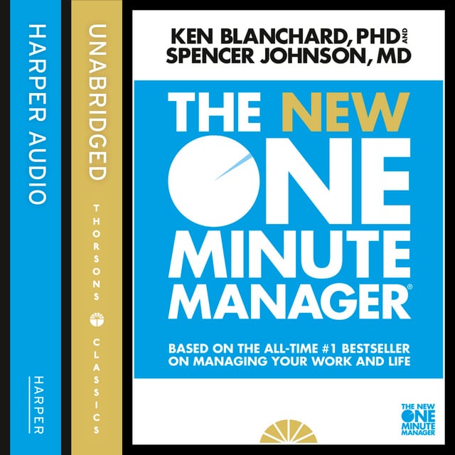 Spencer Johnson, Kenneth Blanchard - The New One Minute Manager