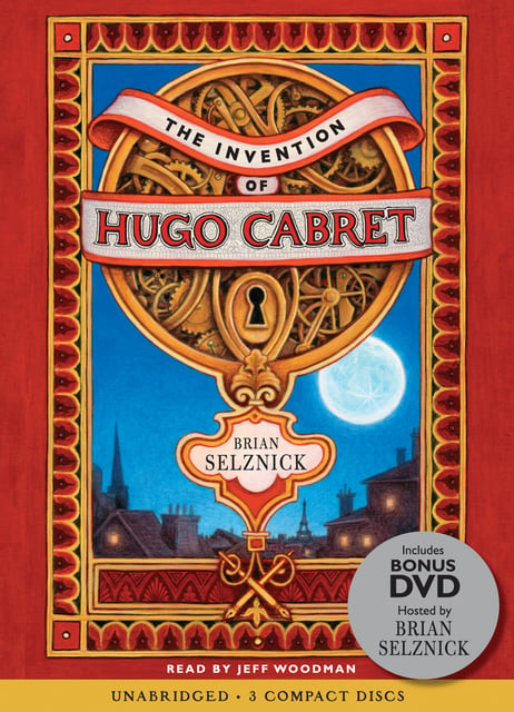 Brian Selznick - The Invention of Hugo Cabret