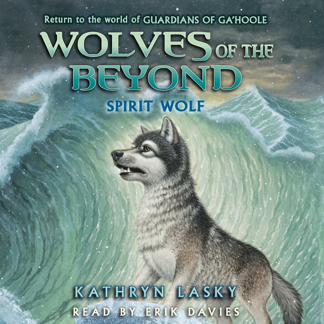 Kathryn Lasky - Spirit Wolf