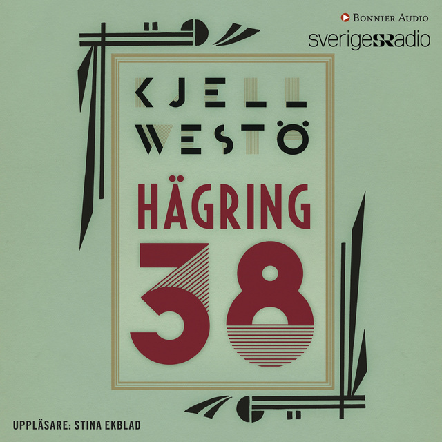 Kjell Westö - Hägring 38
