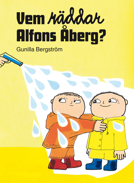 Gunilla Bergström - Vem räddar Alfons Åberg?
