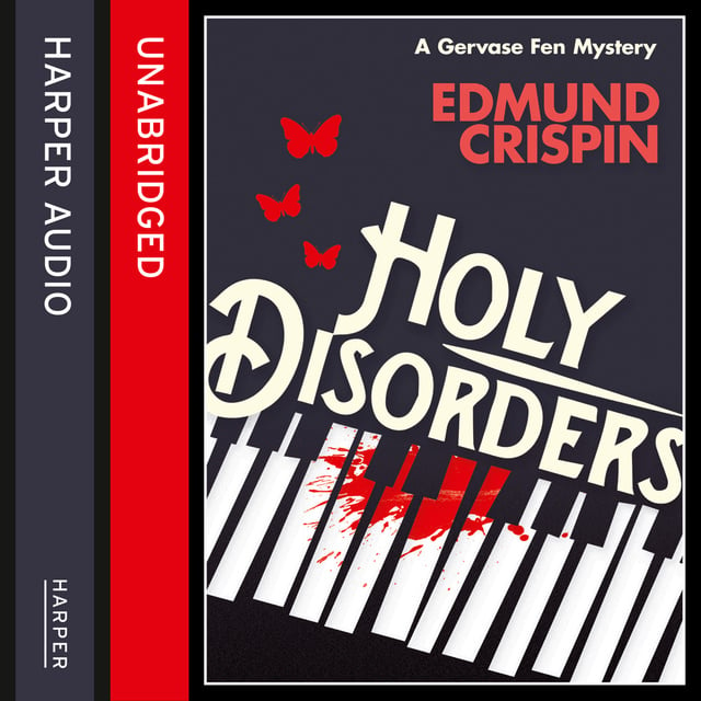 Edmund Crispin - Holy Disorders