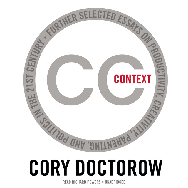 Cory Doctorow - Context