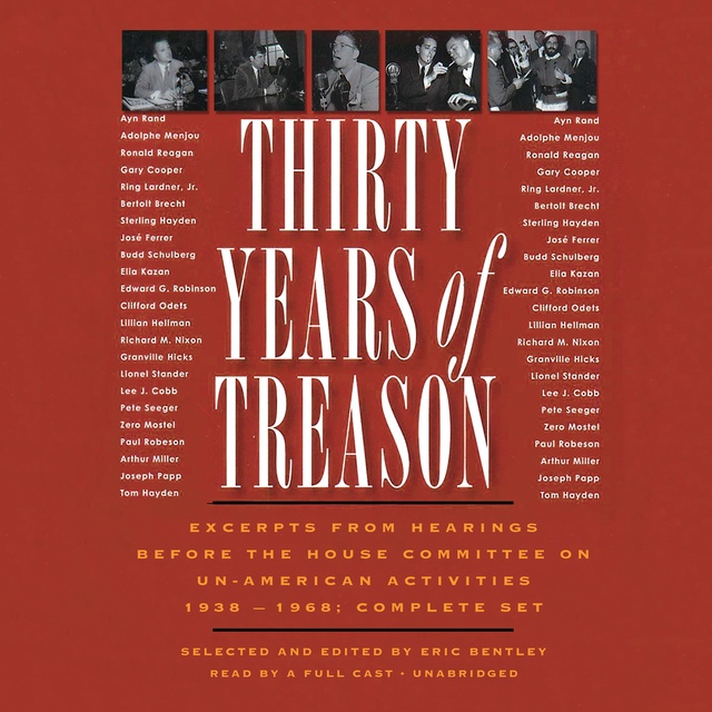 Various authors, Eric Bentley - Thirty Years of Treason