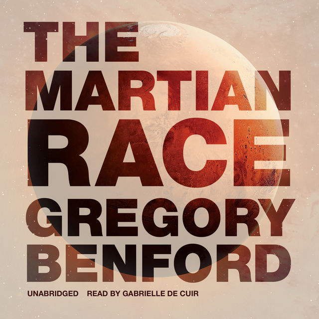 Gregory Benford - The Martian Race