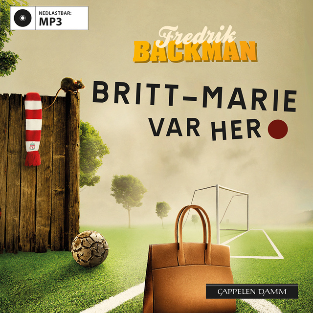 Fredrik Backman - Britt-Marie var her