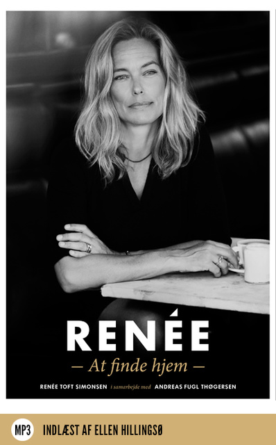 Renée Toft Simonsen - Renée - At finde hjem