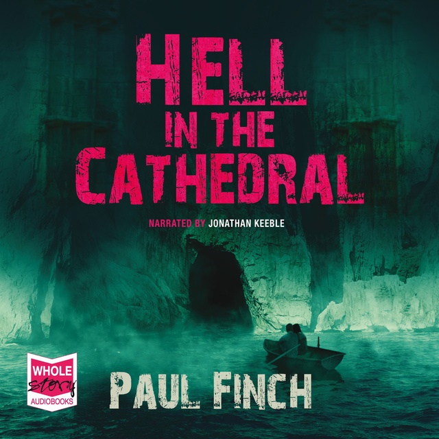 Paul Finch - Hell in the Cathedral