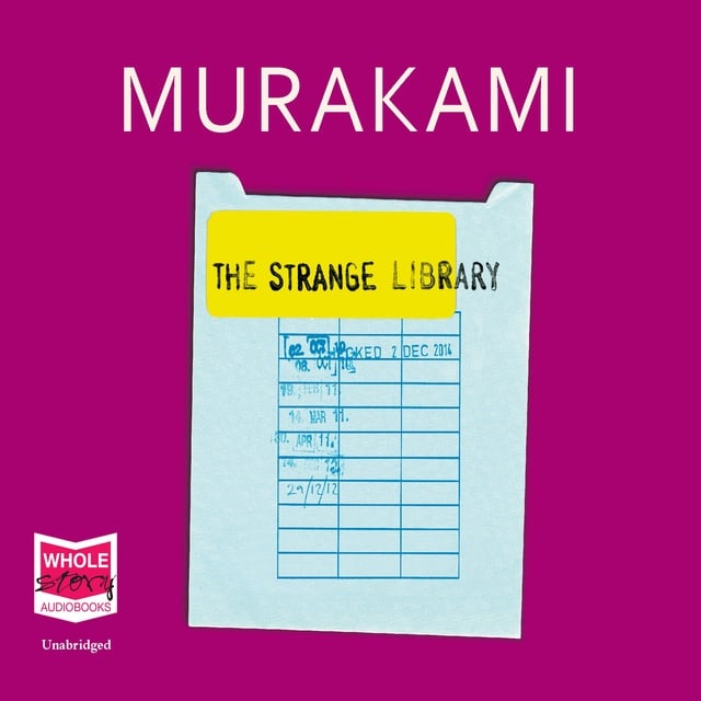 Haruki Murakami - The Strange Library