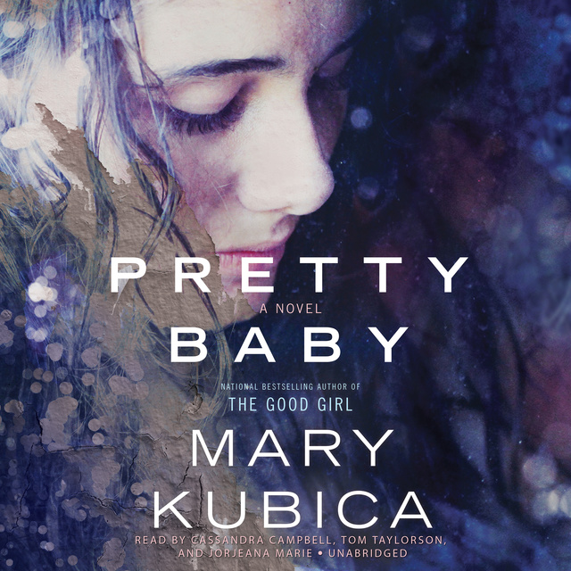 Mary Kubica - Pretty Baby