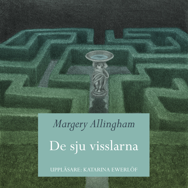 Margery Allingham - De sju visslarna