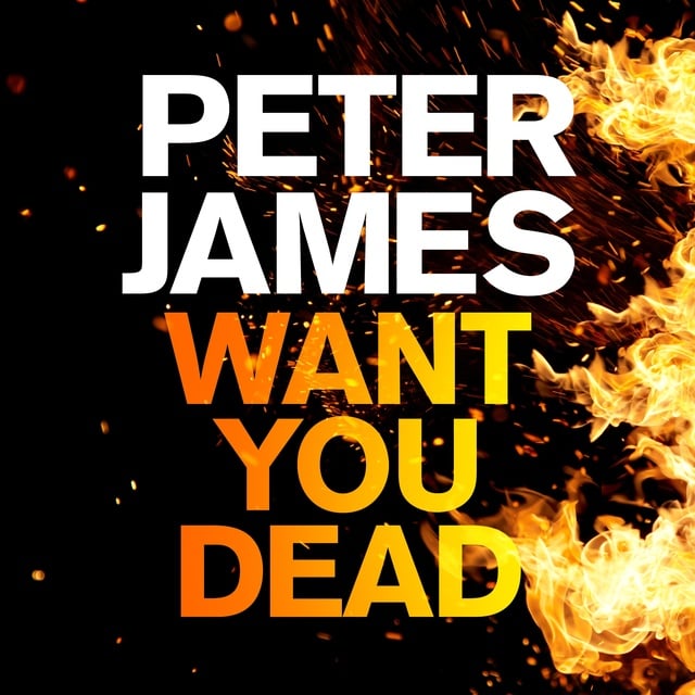 Peter James - Want You Dead