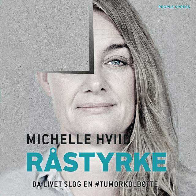 Michelle Hviid - Råstyrke: Da livet slog en #Tumorkolbøtte
