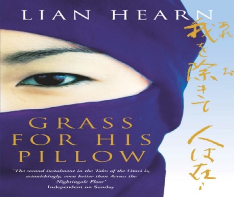 Lian Hearn - Grass For His Pillow