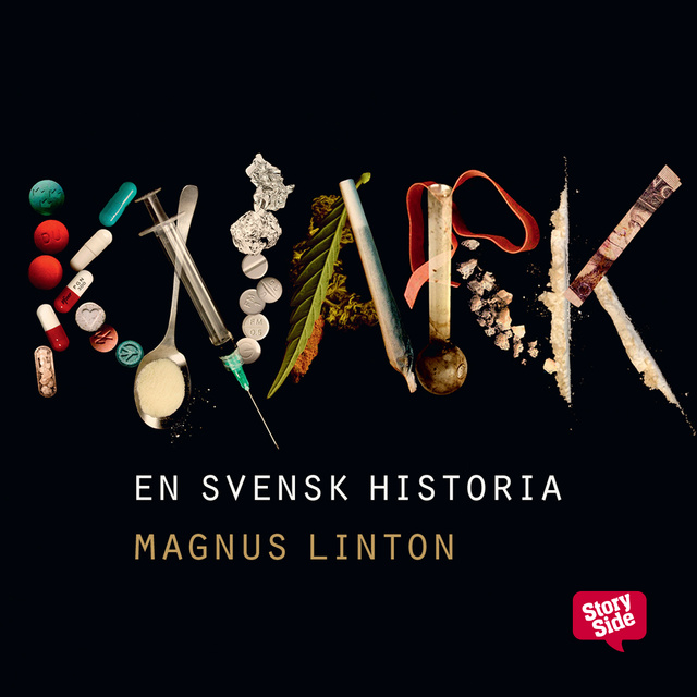 Magnus Linton - Knark - En svensk historia