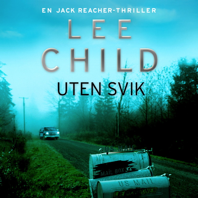 Lee Child - Uten svik