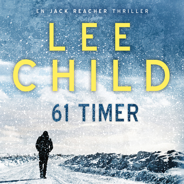 Lee Child - 61 timer