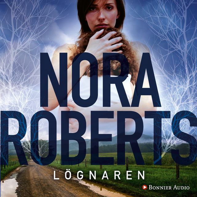Nora Roberts - Lögnaren