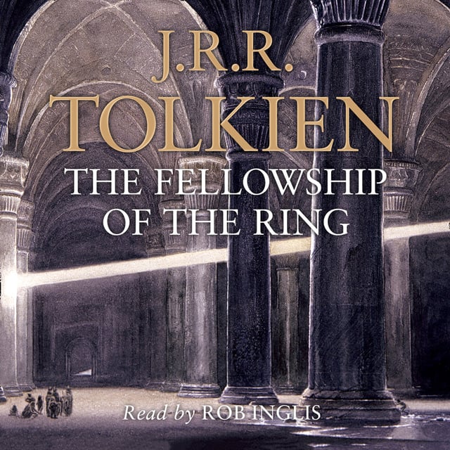 J.R.R. Tolkien - The Fellowship of the Ring