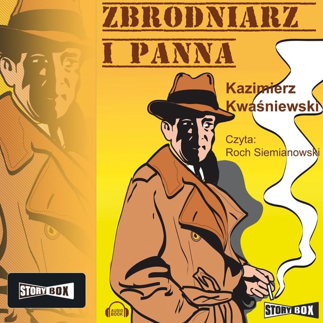 Kazimierz Kwaśniewski - Zbrodniarz i panna