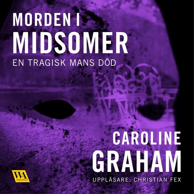 Caroline Graham - En tragisk mans död
