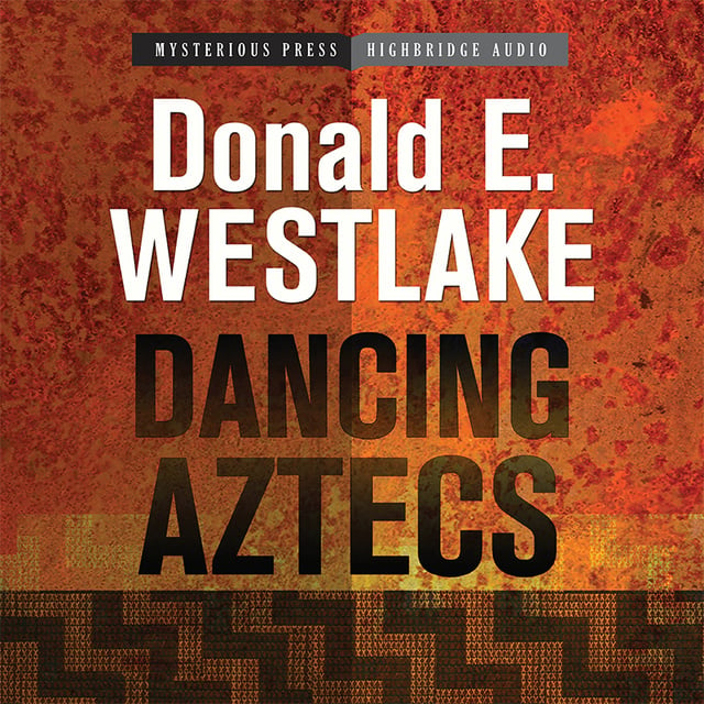 Donald E. Westlake - Dancing Aztecs
