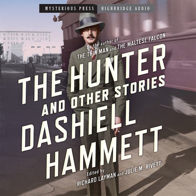 Dashiell Hammett - The Hunter and Other Stories