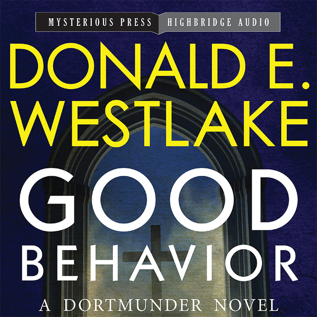 Donald E. Westlake - Good Behavior