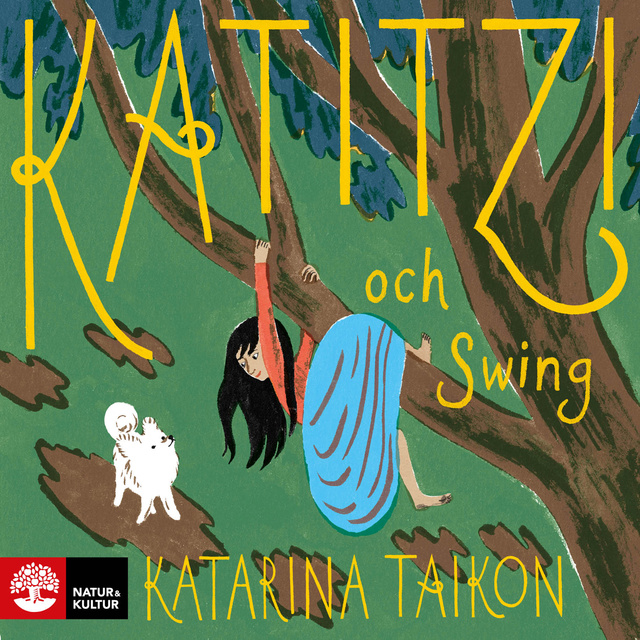 Katarina Taikon - Katitzi och Swing