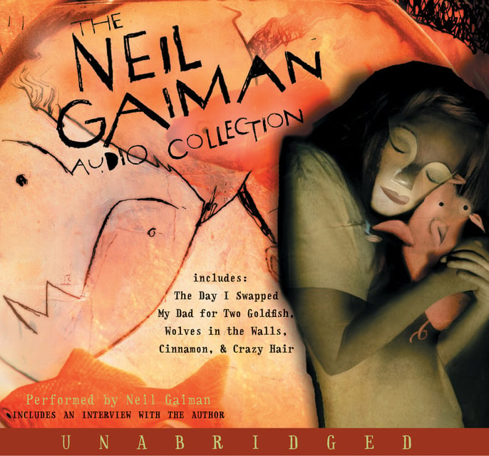 Neil Gaiman - The Neil Gaiman Audio Collection