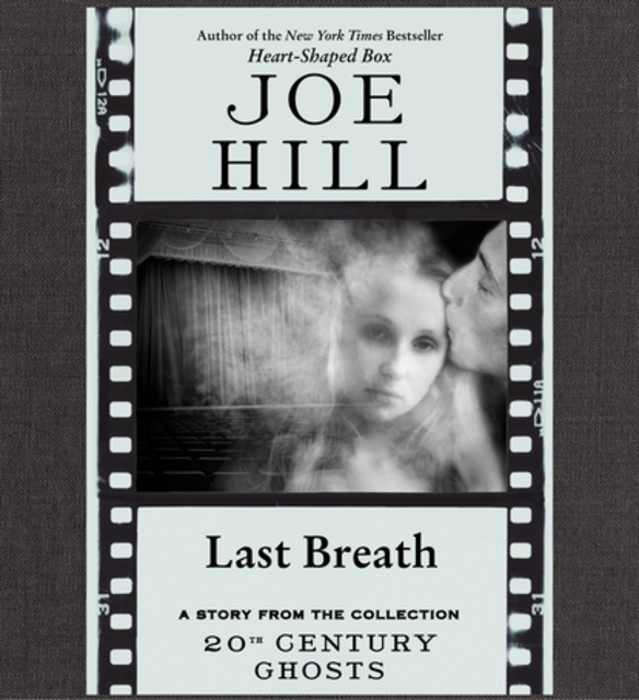 Joe Hill - Last Breath