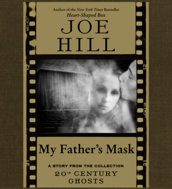 Joe Hill - My Father's Mask