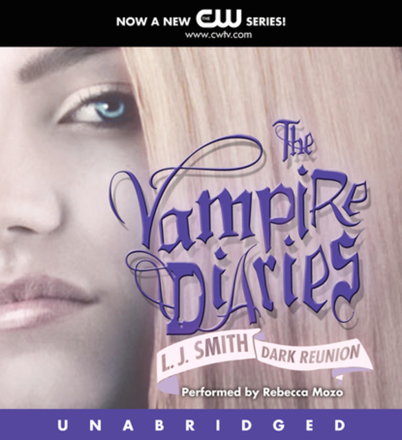 L.J. Smith - The Vampire Diaries: Dark Reunion