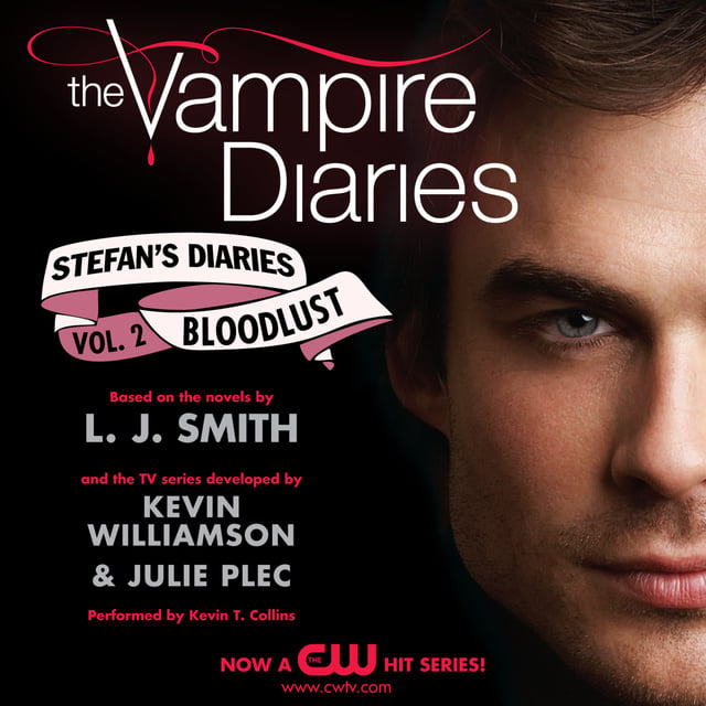 L.J. Smith, Kevin Williamson & Julie Plec - The Vampire Diaries - Stefan's Diaries #2 - Bloodlust