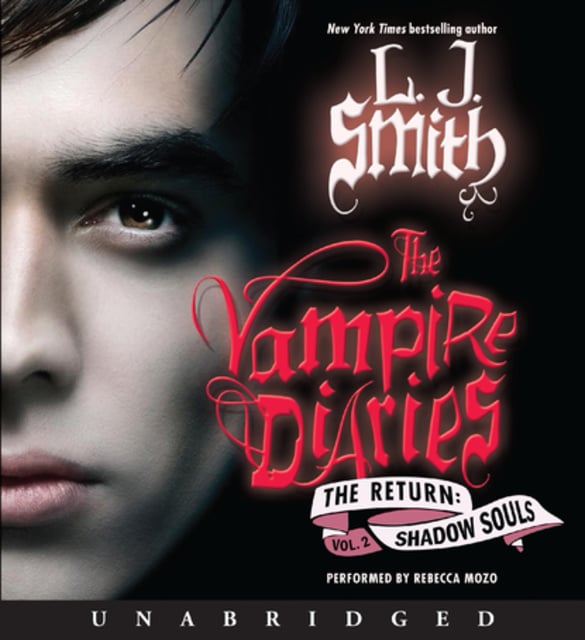 L.J. Smith - The Vampire Diaries: The Return: Shadow Souls