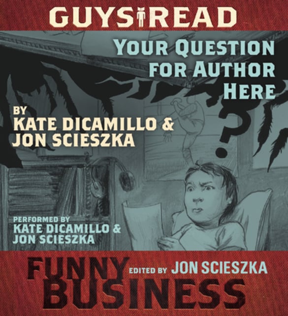 Jon Scieszka - Guys Read: Your Question For Author Here