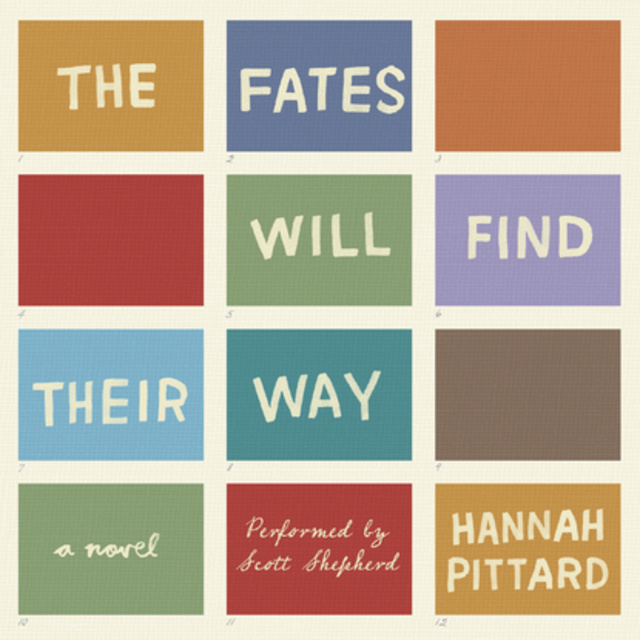 Hannah Pittard - The Fates Will Find Their Way