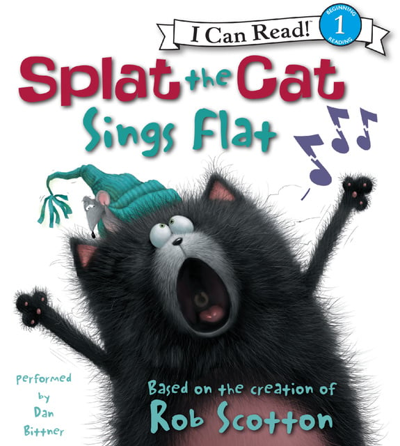 Rob Scotton - Splat the Cat: Splat the Cat Sings Flat